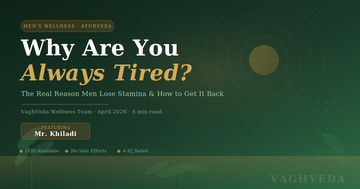Why Are You Always Tired? The Real Reason Men Lose Stamina & How to Get It Back